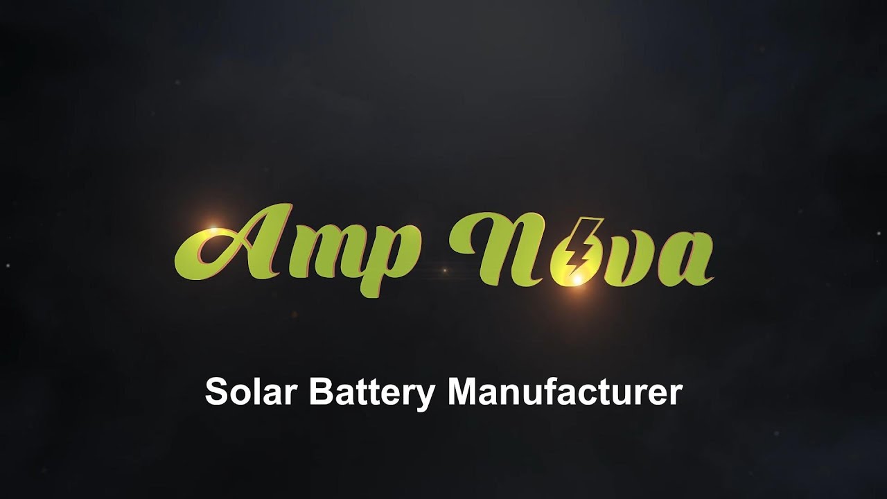 Amp Nova - Fabricant de batteries solaires